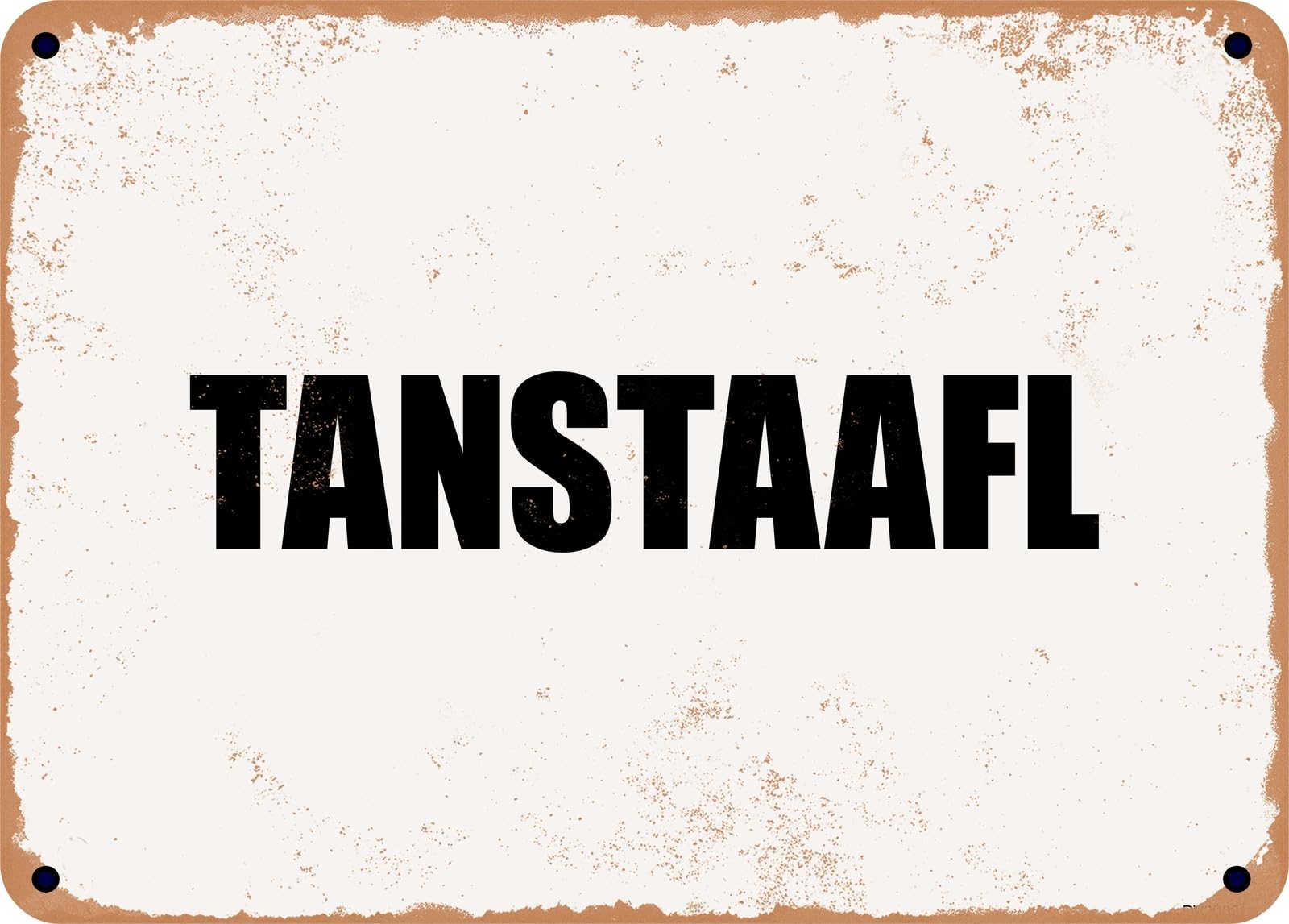 Miaomansenstore Metal Sign - Tanstaafl Home Decor