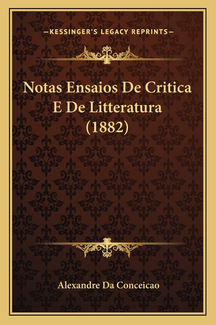 Notas Ensaios De Critica E De Litteratura (1882)