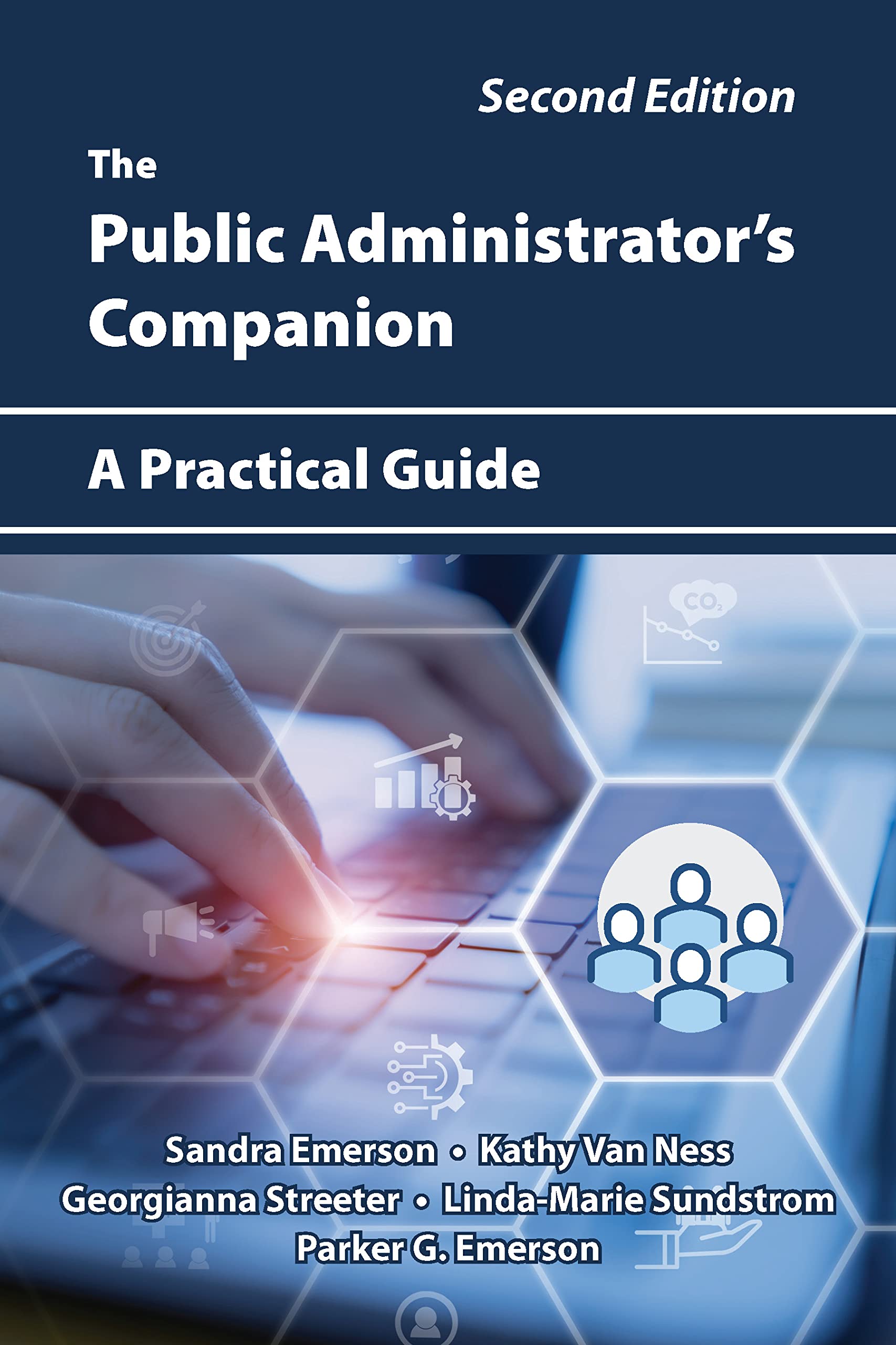 The Public Administrator's Companion: A Practical Guide, Second Edition
