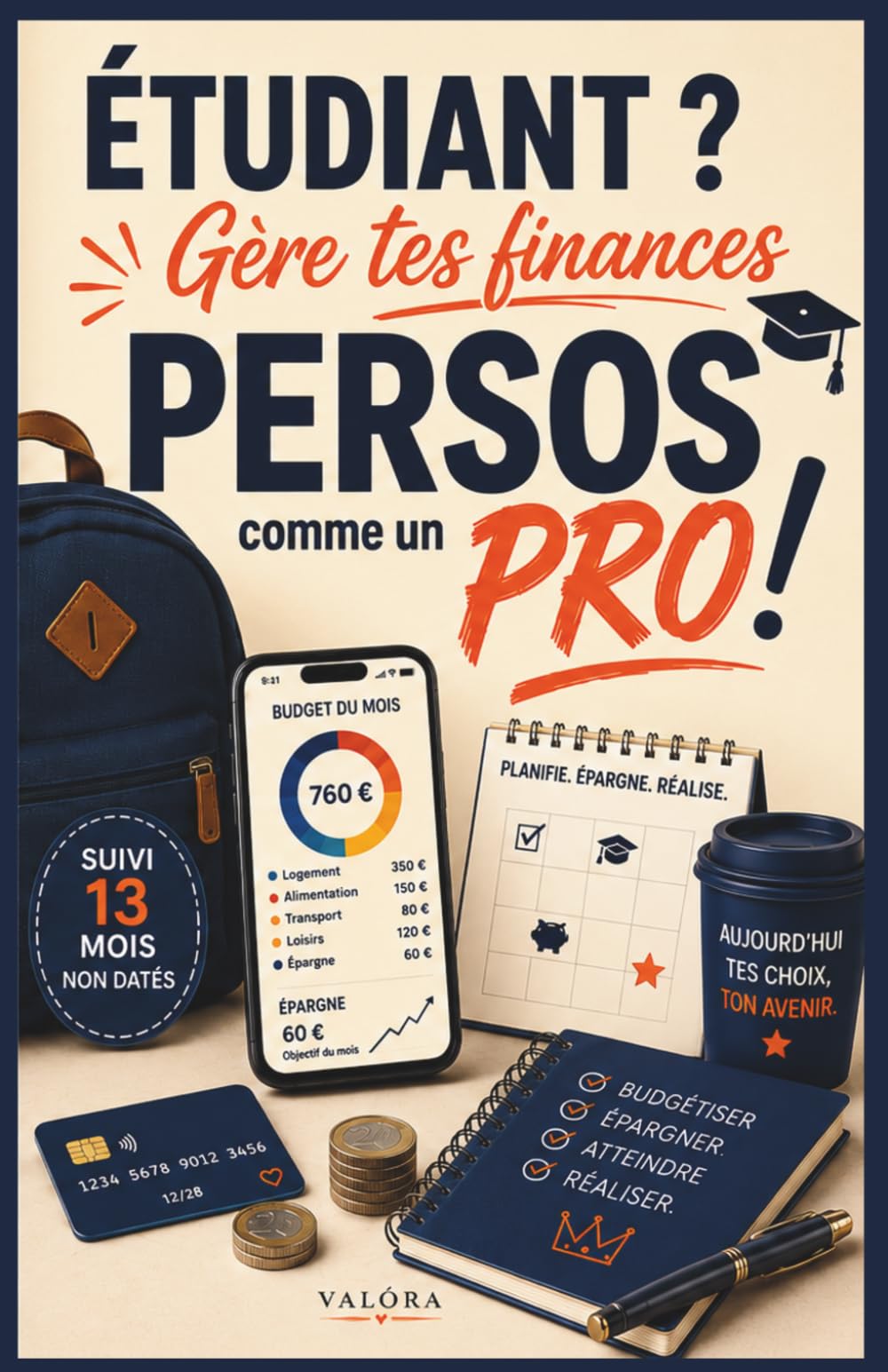 ÉTUDIANT, gère tes finances PERSOS comme un Pro: Un Guide mensuel simple & motivant pour apprendre à gérer ton budget, vivre bien et être à l’aise ... financière. (Étudiants (es), Jeunes Adultes)