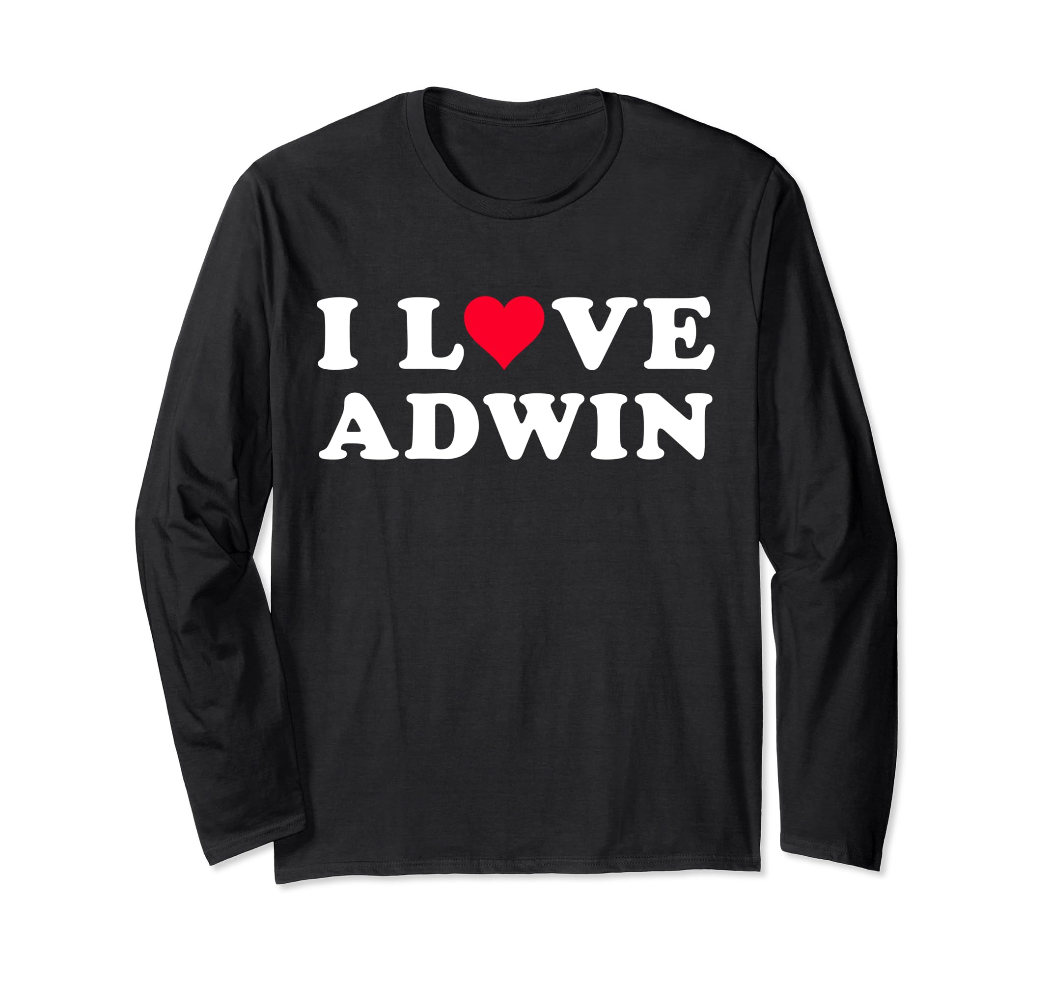 I Love Adwin Matching Girlfriend & Boyfriend Adwin Name Long Sleeve T-Shirt