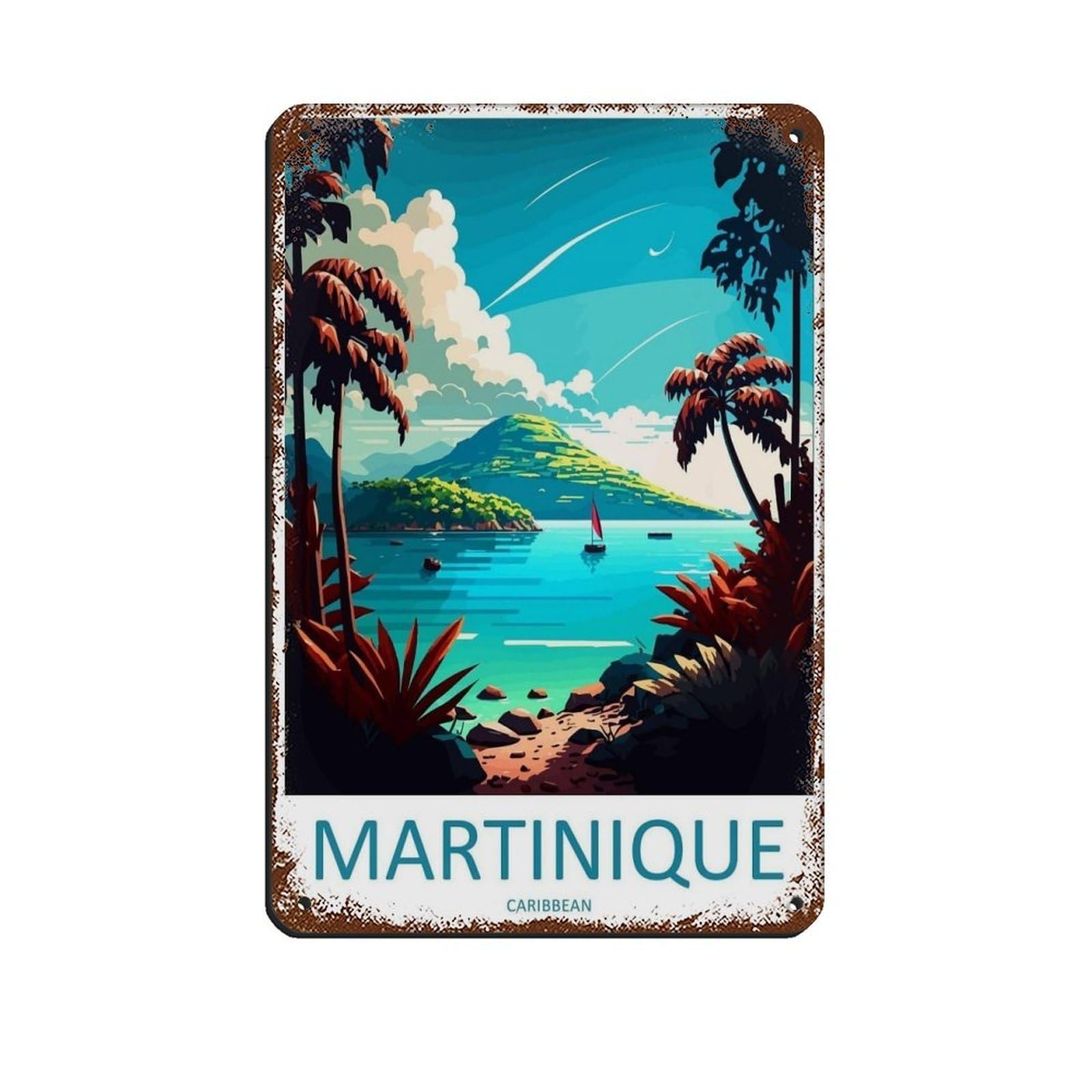 Martinique Travel Art Caribbean Travel（81） Tin Sign Vintage Metal Pub Club Cafe Bar Home Wall Art Decoration Poster Retro 8x12inch(20x30cm)