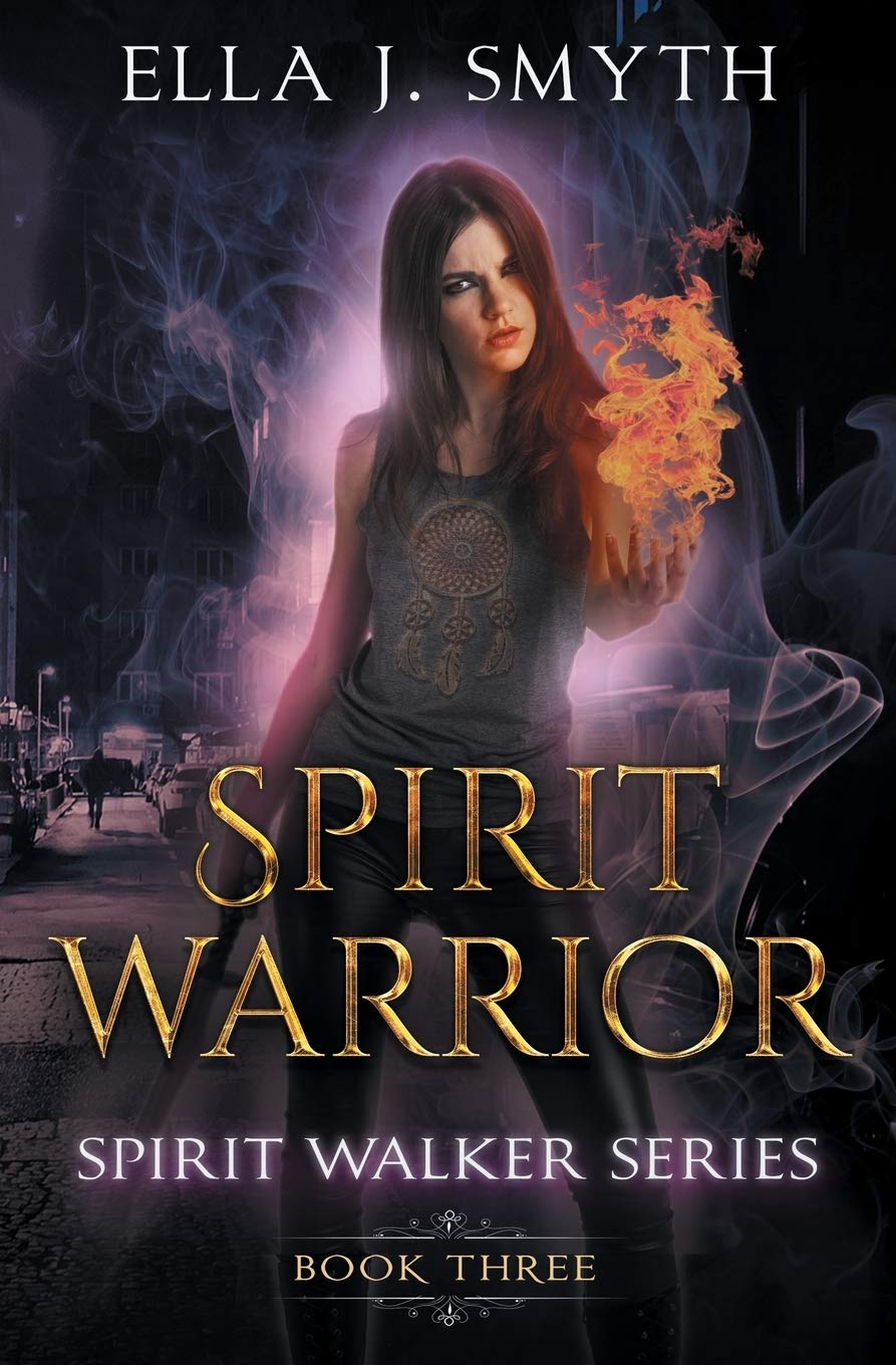Spirit Warrior: Book Three of the Spirit Walker Series