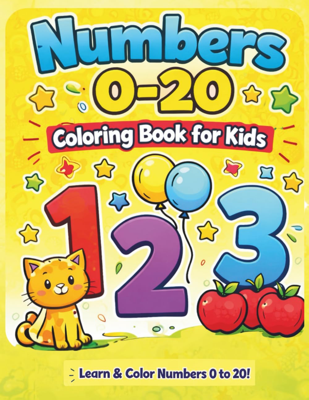 Numbers 0-20 Coloring Book for Kids: Learn and Color Numbers 0 to 20!