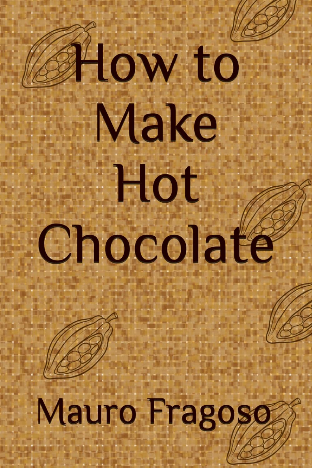 How to Make Hot Chocolate (Hot and Cold Drinks)