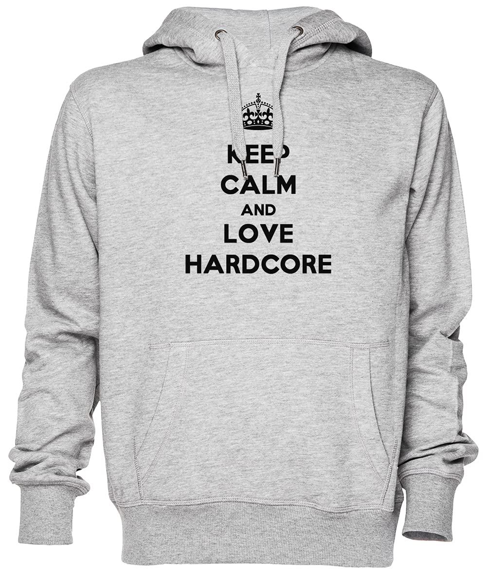 Keep Calm And Love Hardcore Grigio Felpa con Cappuccio Maglione Unisex Uomo Donna Grey Unisex Hoodie