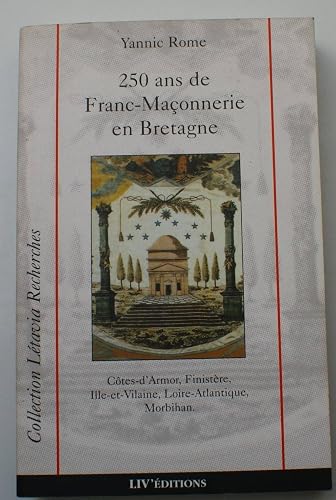 250 ans de franc-maçonnerie en Bretagne