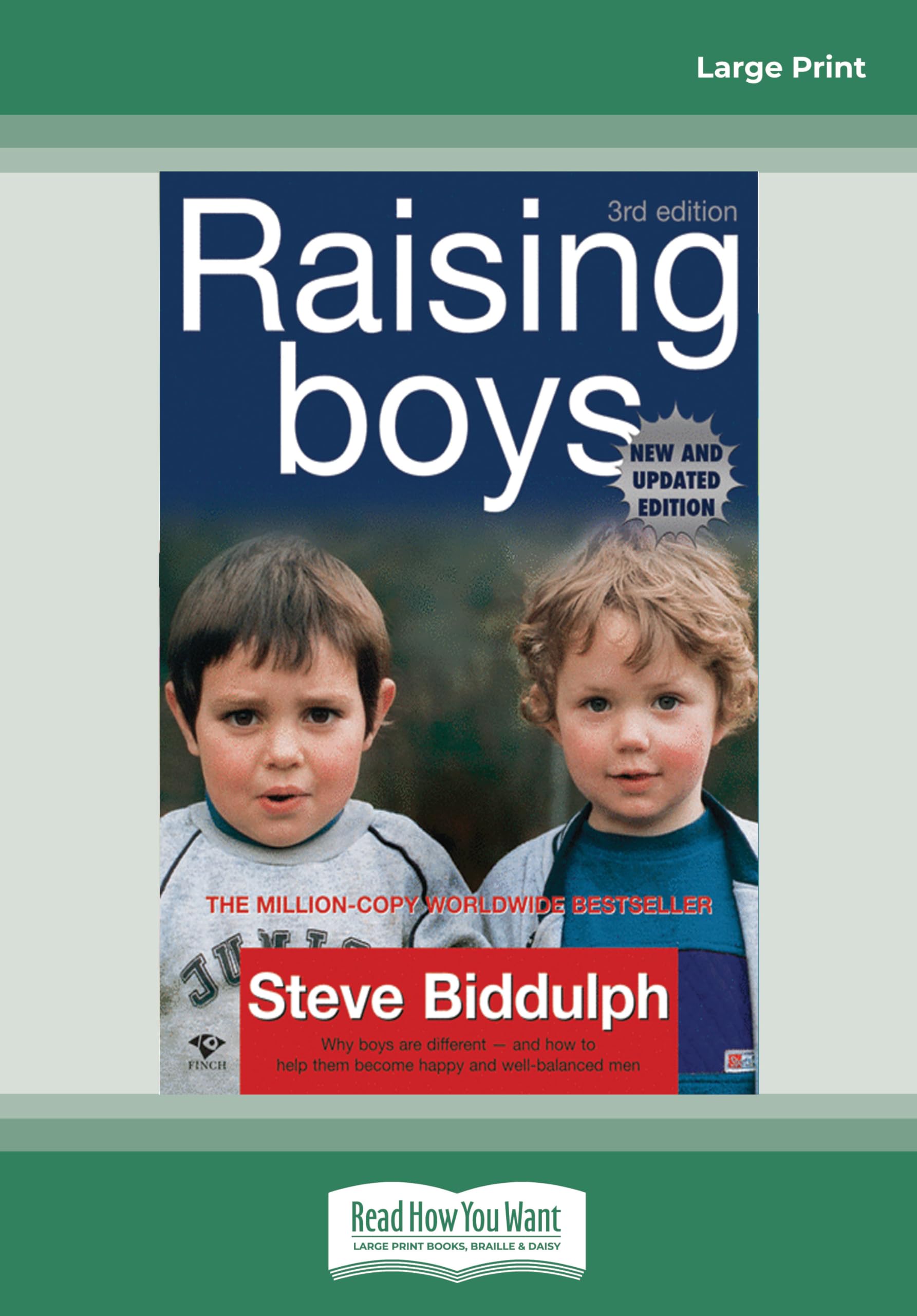 Raising Boys (Third Edition): Helping Parents Understand What Ma