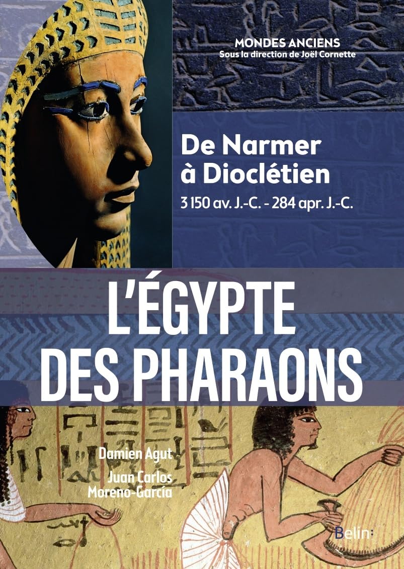 L'Egypte des pharaons: De Narmer à Dioclétien. 3150 av. J.-C. - 284 apr. J.-C.