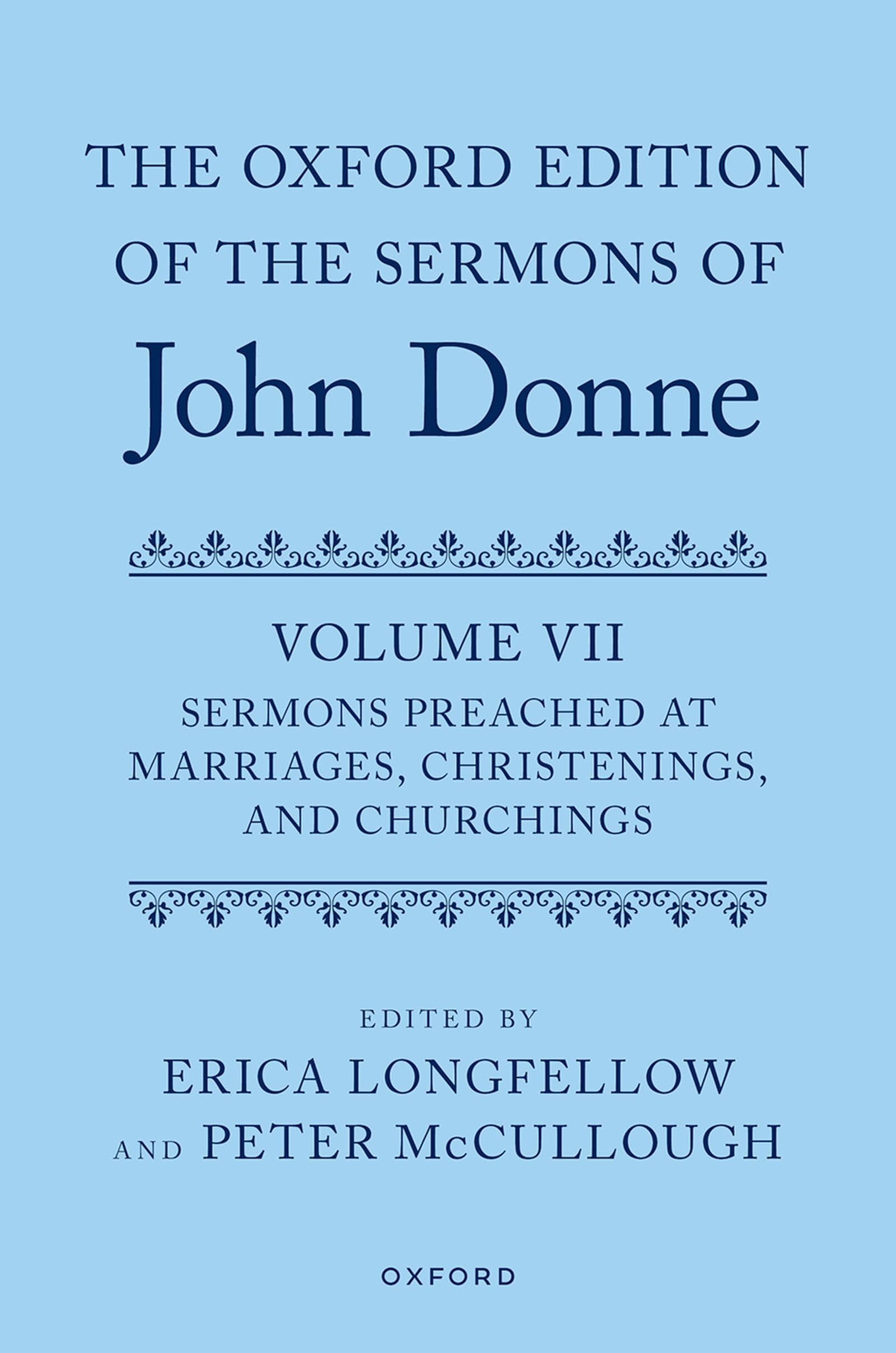 The Oxford Edition of the Sermons of John Donne. McCullough, McCullough, Lon**