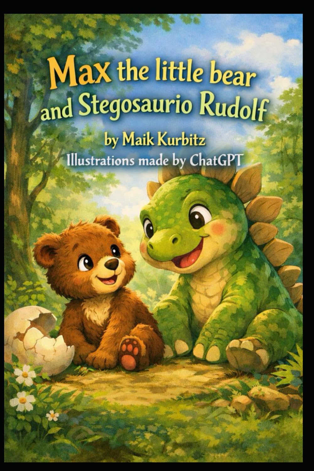 Max the Little Bear and Rudolf, the Baby Dinosaur: "A Multilingual Adventure Story for Children"