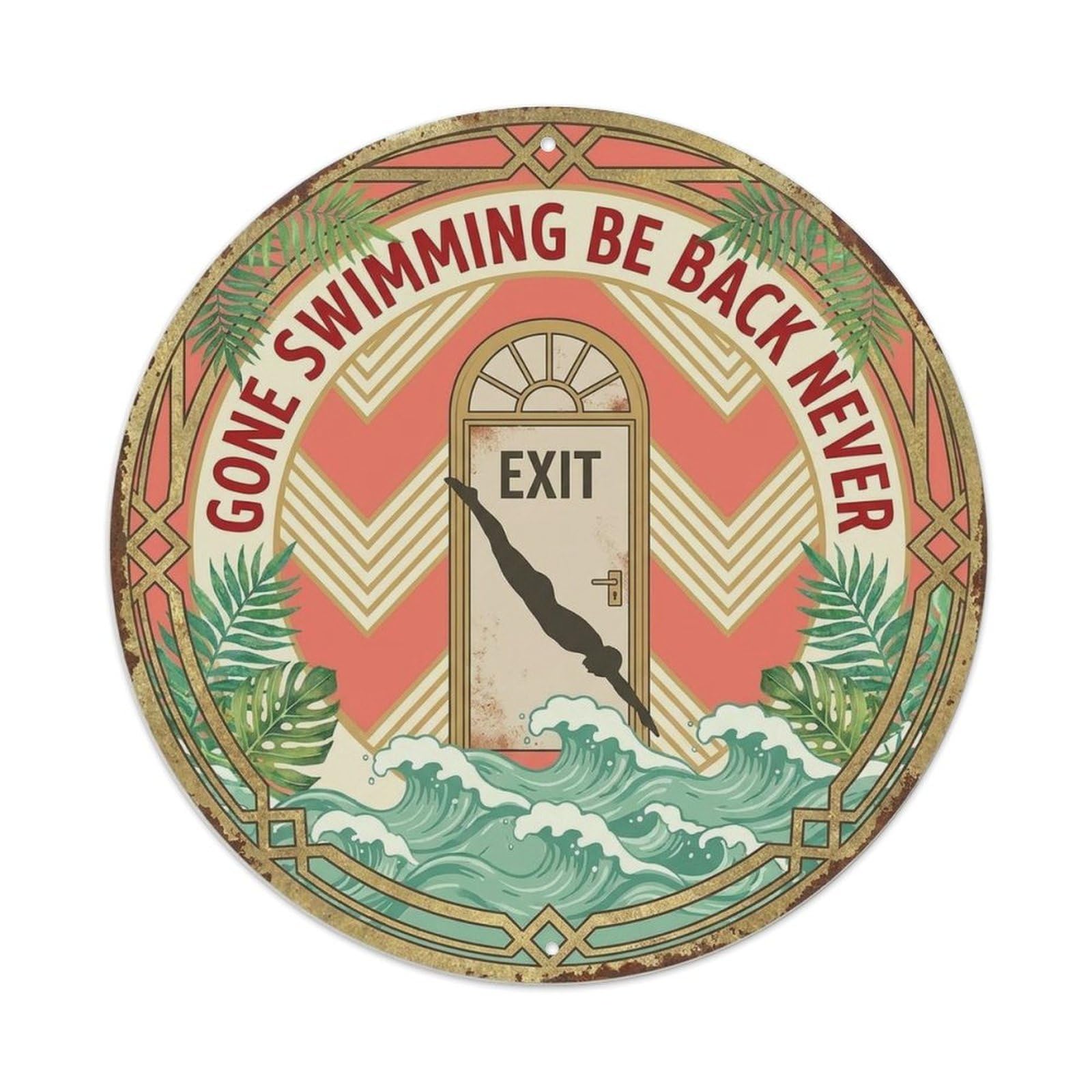 Gone Swimming Be Back Never Poolside Leisure Retro Badge Metal Tin Sign Plaque Wall Decor for Cafe, Man Cave, Club Bar, Office, Home Garden Round Metal Poster 8x8Inch