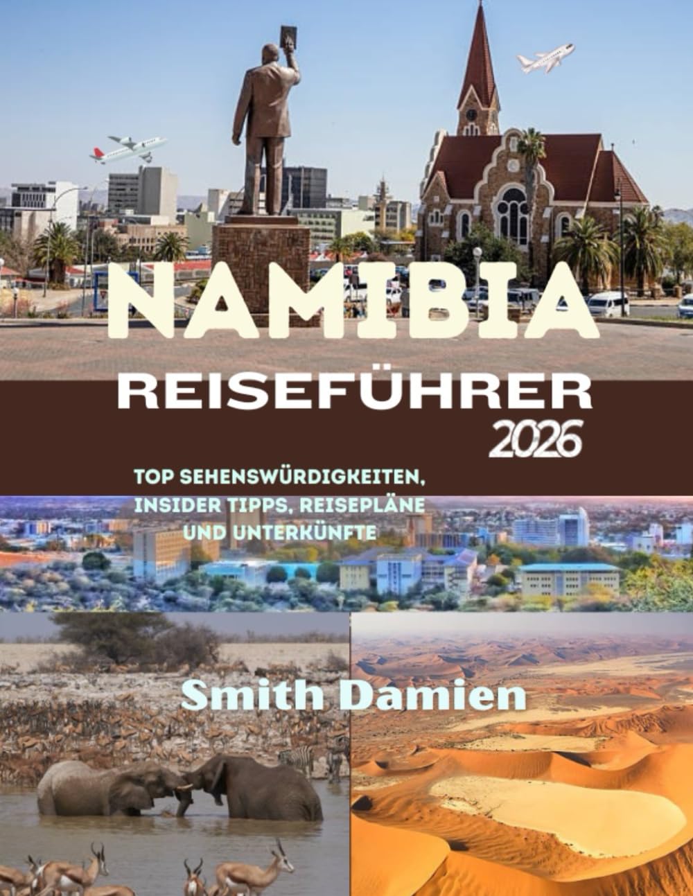 NAMIBIA REISEFÜHRER: Wildtiersafaris, Wüstenlandschaften, lokale Spezialitäten und außergewöhnliche Aufenthalte in ganz Namibia.
