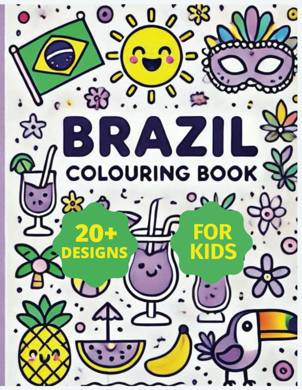 My First Brazil Coloring Book: Fun & Simple Brazilian Themed Coloring for Toddlers