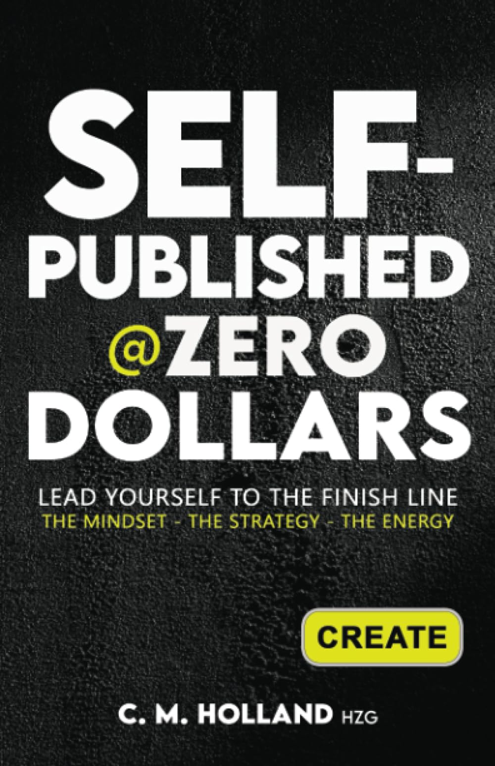 Self-Published @Zero Dollars