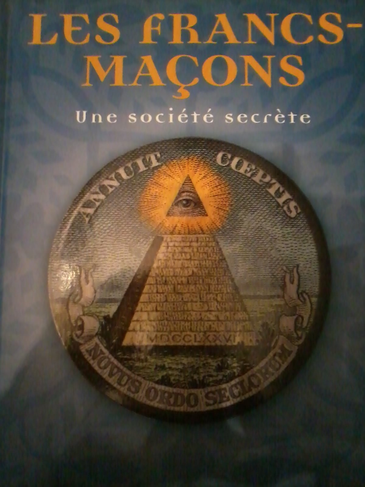 Les Francs-maçons : Une société secrète Carini, Marco and Muguet, Christian