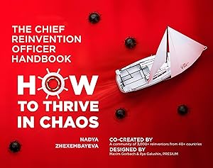 The Chief Reinvention Officer Handbook