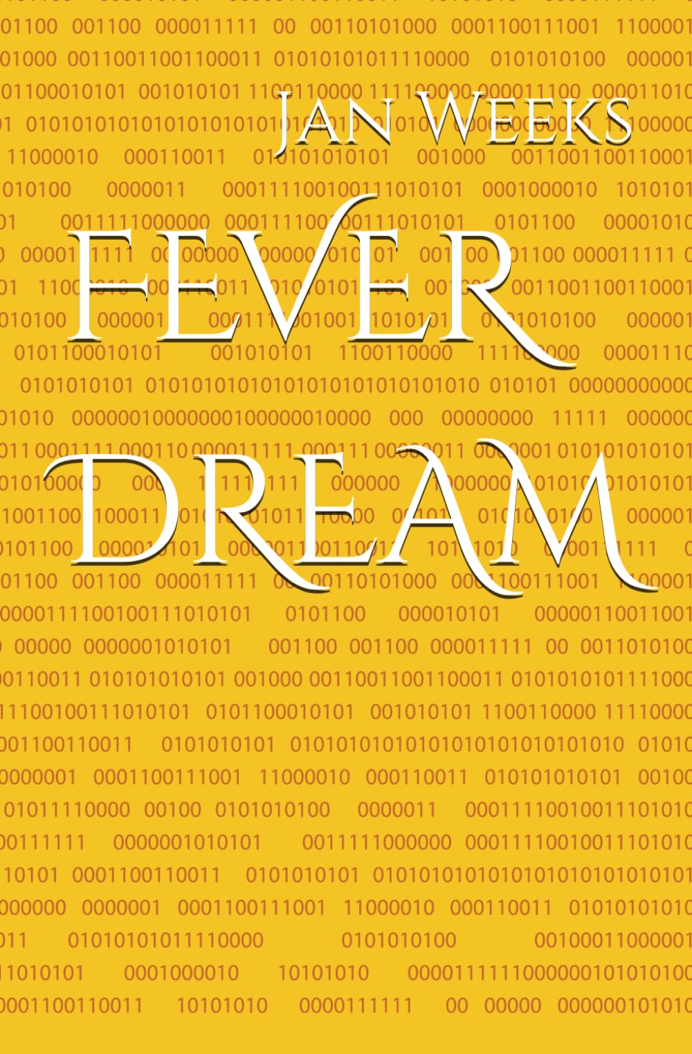 FEVER DREAM