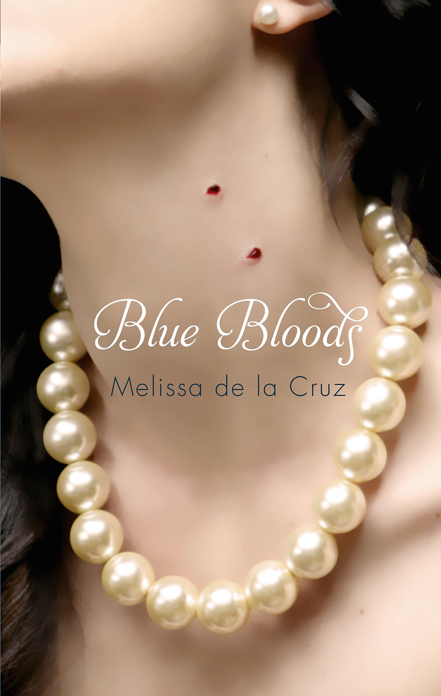 Blue Bloods: Number 1 in series by Melissa de la Cruz PAPERBACK 9781905654741