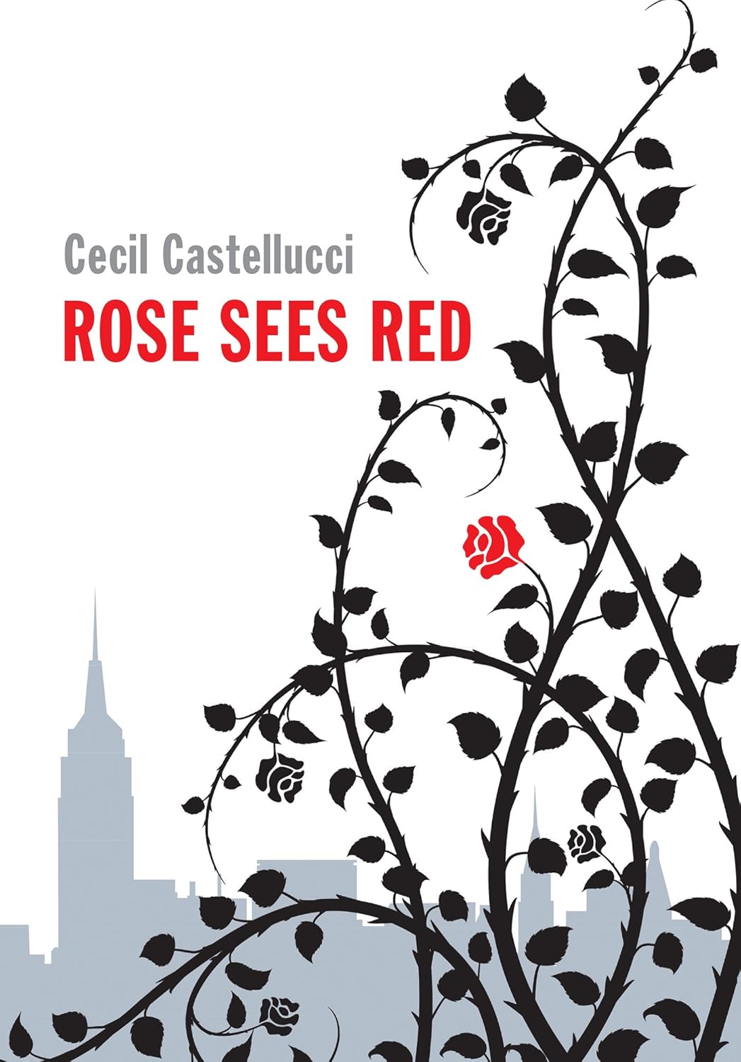 Rose Sees Red      Kindle Edition