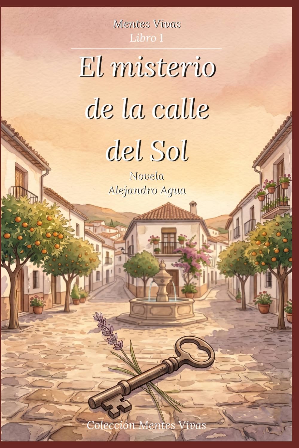 El Misterio de la calle del Sol (Mentes Vivas)