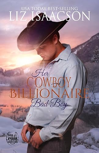 Her Cowboy Billionaire Bad Boy: A Hammond Brothers Novel (Christmas at Whiskey Mountain Lodge)