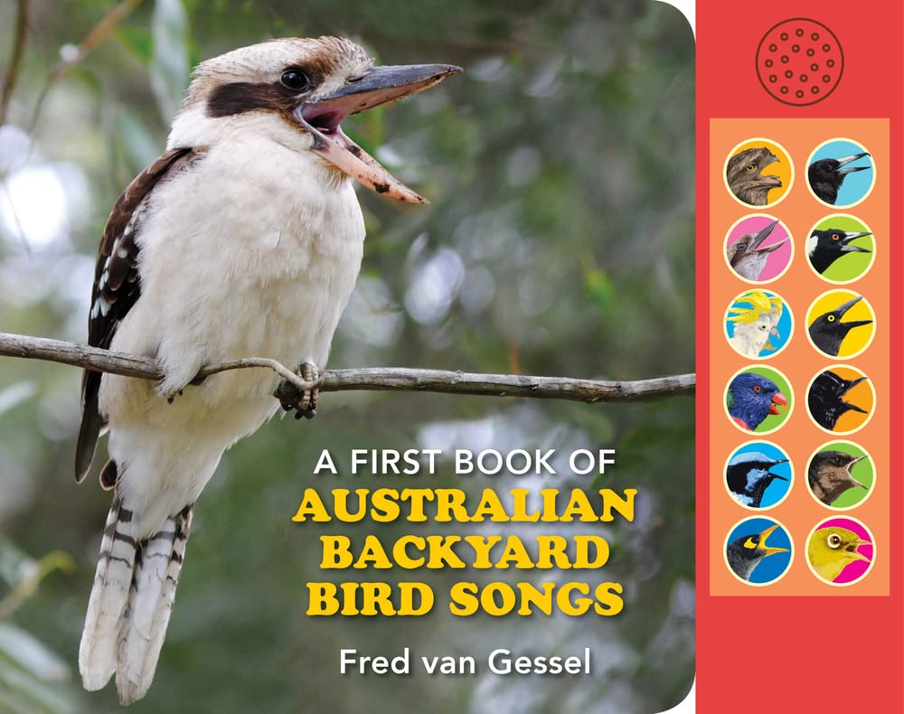 A First Book of Australian Backyard Bird Songs (sound books)