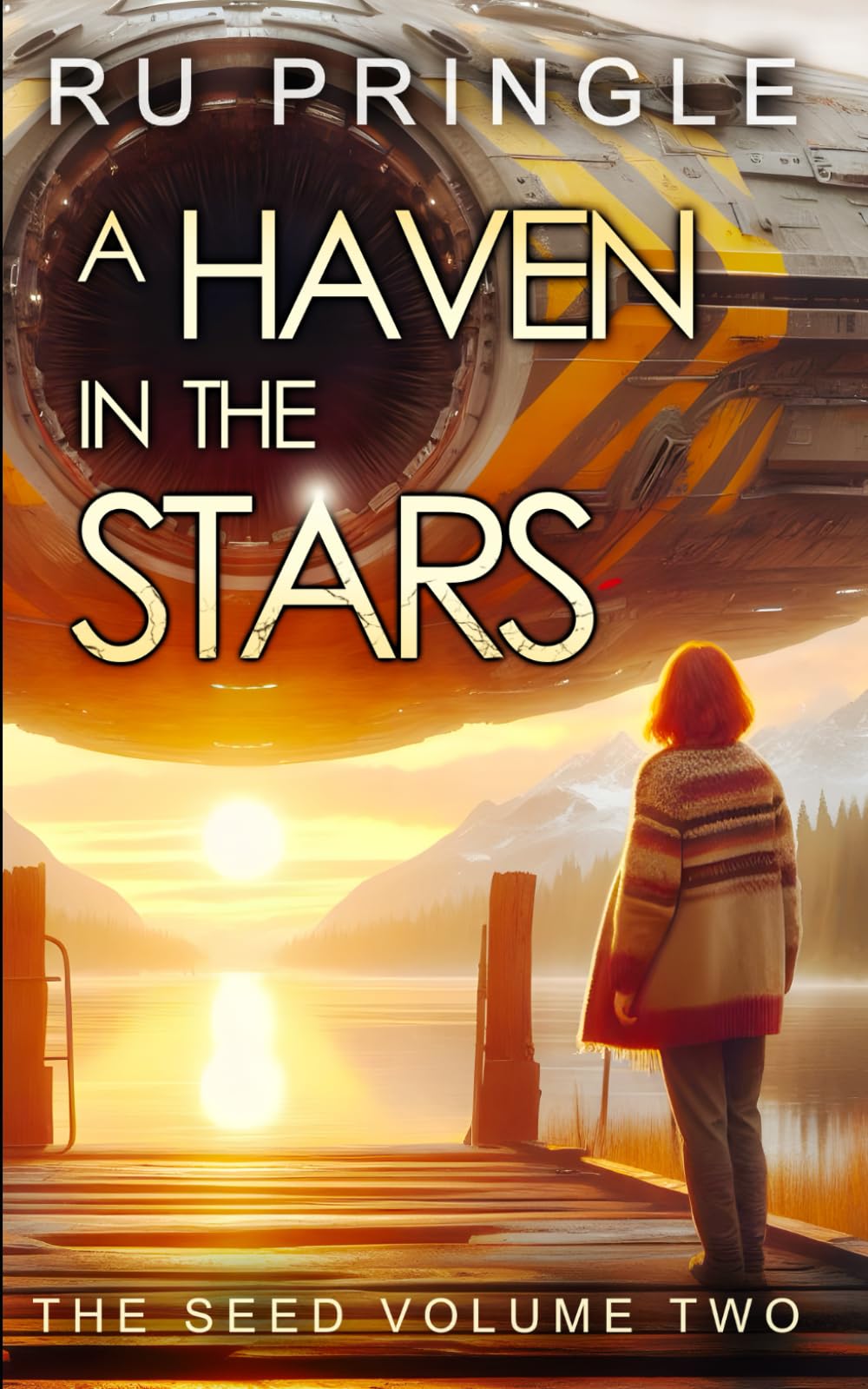 A HAVEN IN THE STARS: thoughtful, relevant space opera - an epic, centuries-spanning science fiction adventure (The Seed)