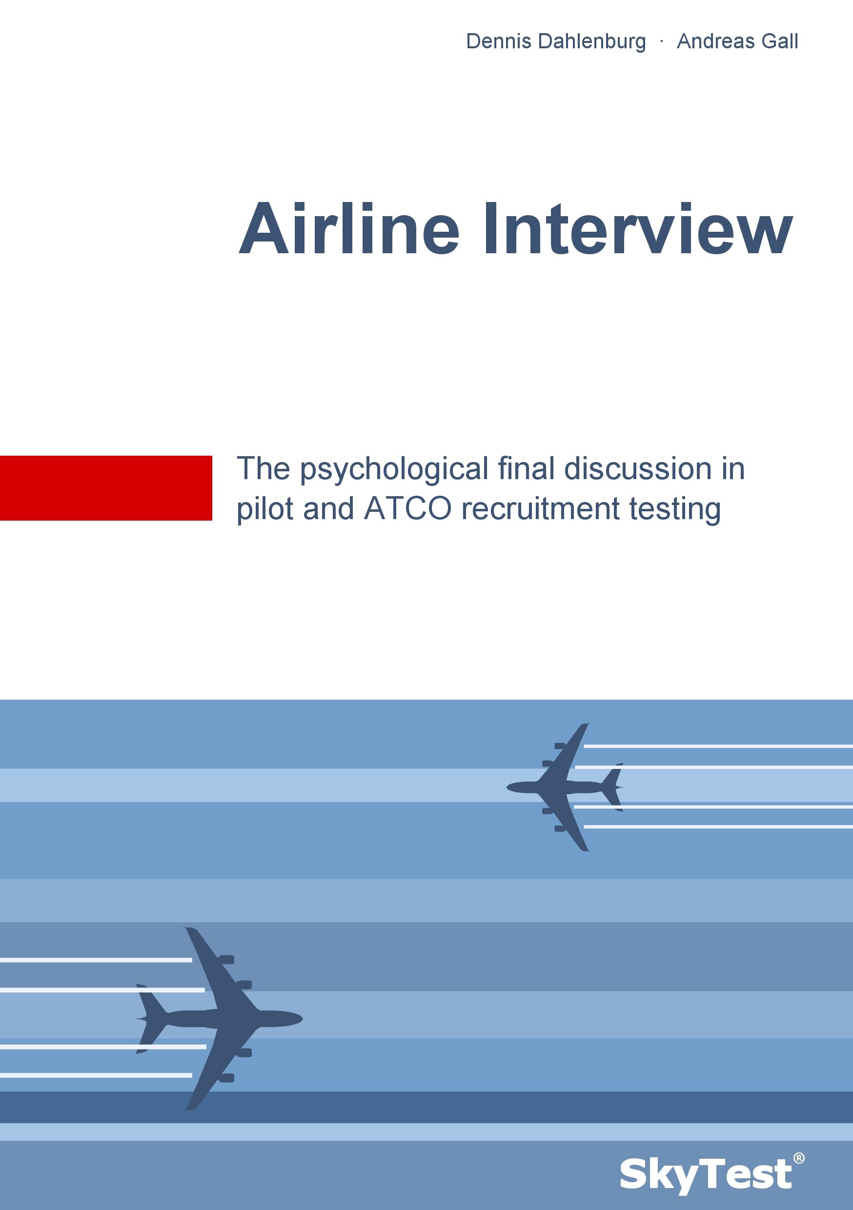 SkyTest(R) Airline Interview: The psychological final discussion in pilot and ATCO recruitment testing
