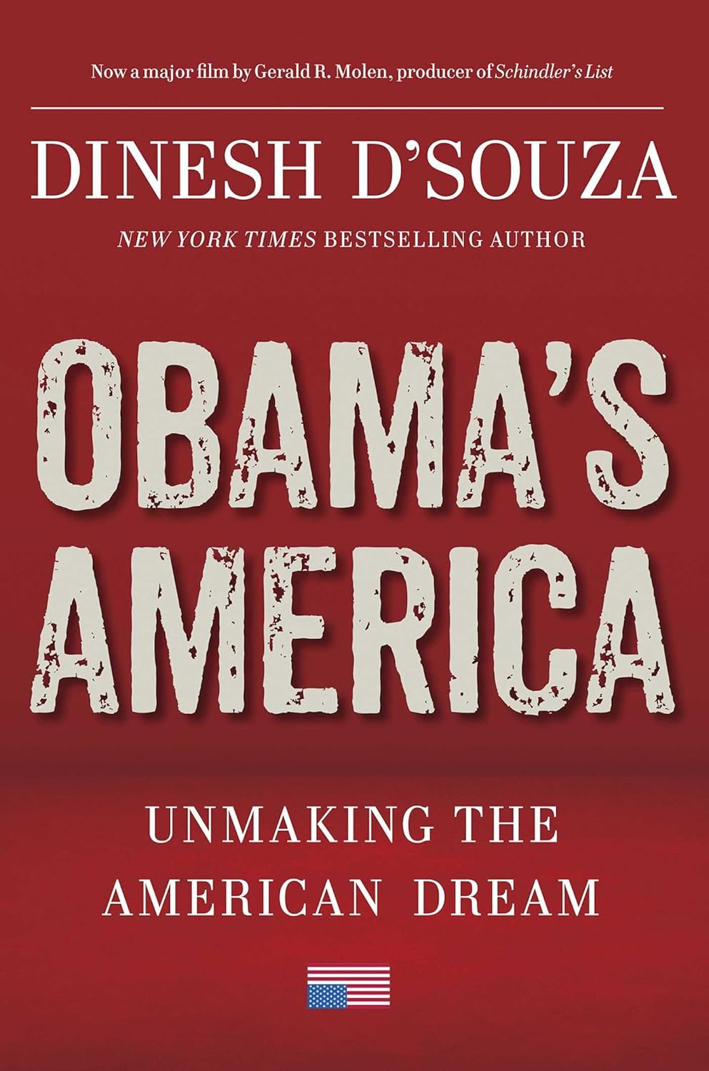 Obama's America: Unmaking the American Dream