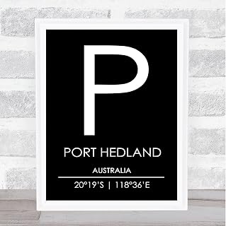 Port Hedland Australia Coordinates Black & White Travel Quote Poster Print
