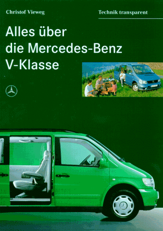 Preisvergleich Produktbild Alles über die Mercedes-Benz V-Klasse