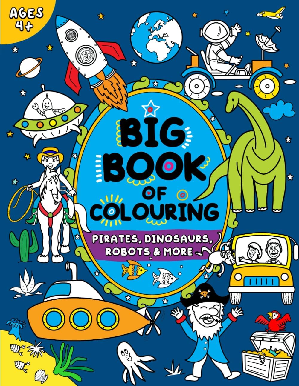 Big Book of Colouring for Boys: Children Ages 4+