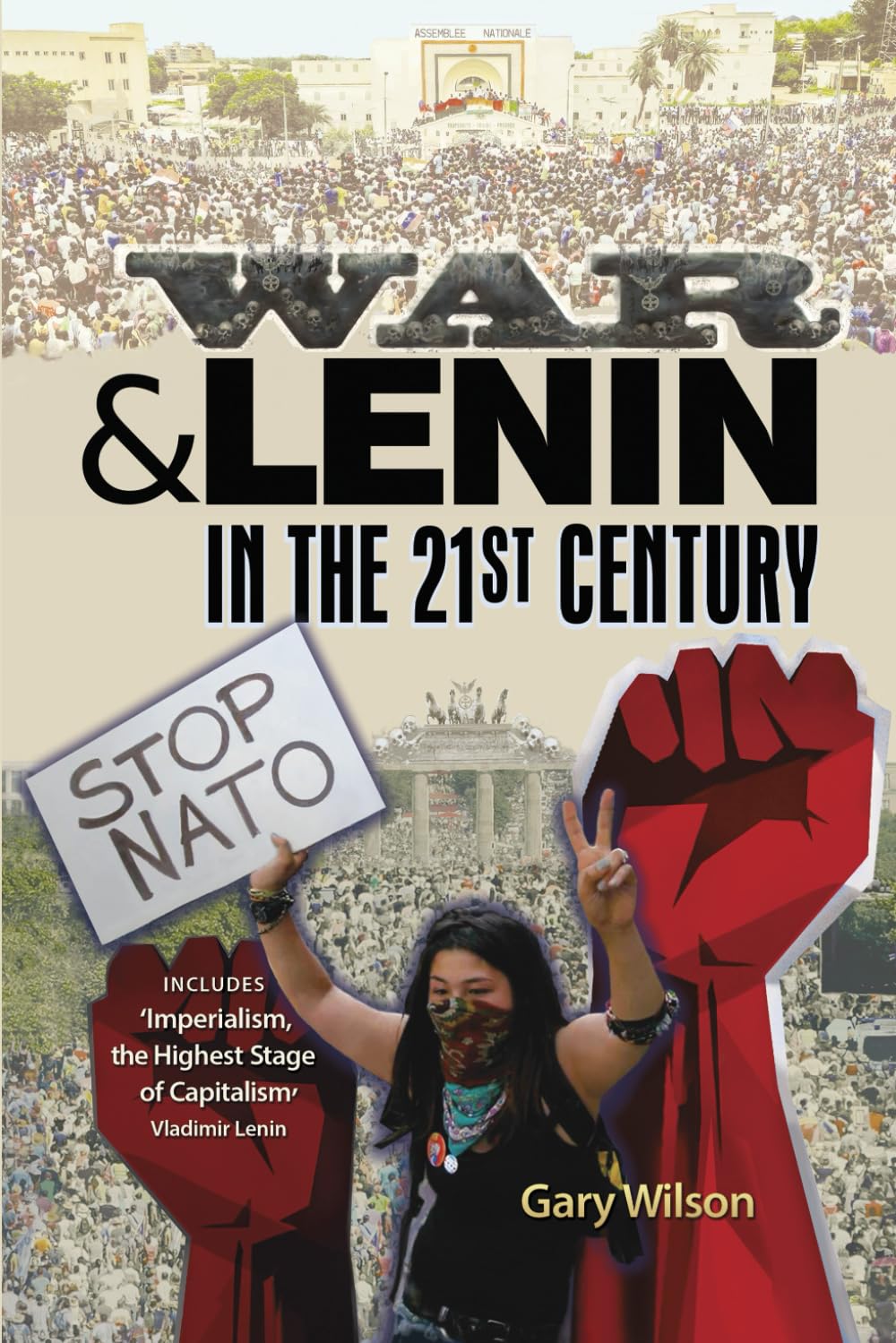 War and Lenin in the 21st Century