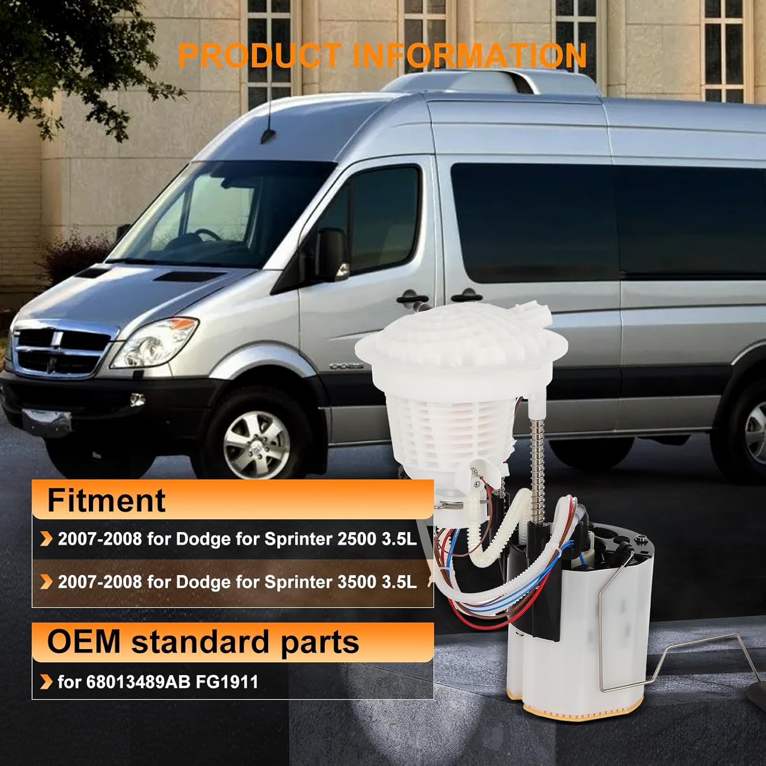 Fuel Pump Assembly with Sending Unit Compatible with 2007-2008 for Dodge Sprinter 2500 & 3500 3.5L - Electric Fuel Pump Replace 68013489AB FG1911