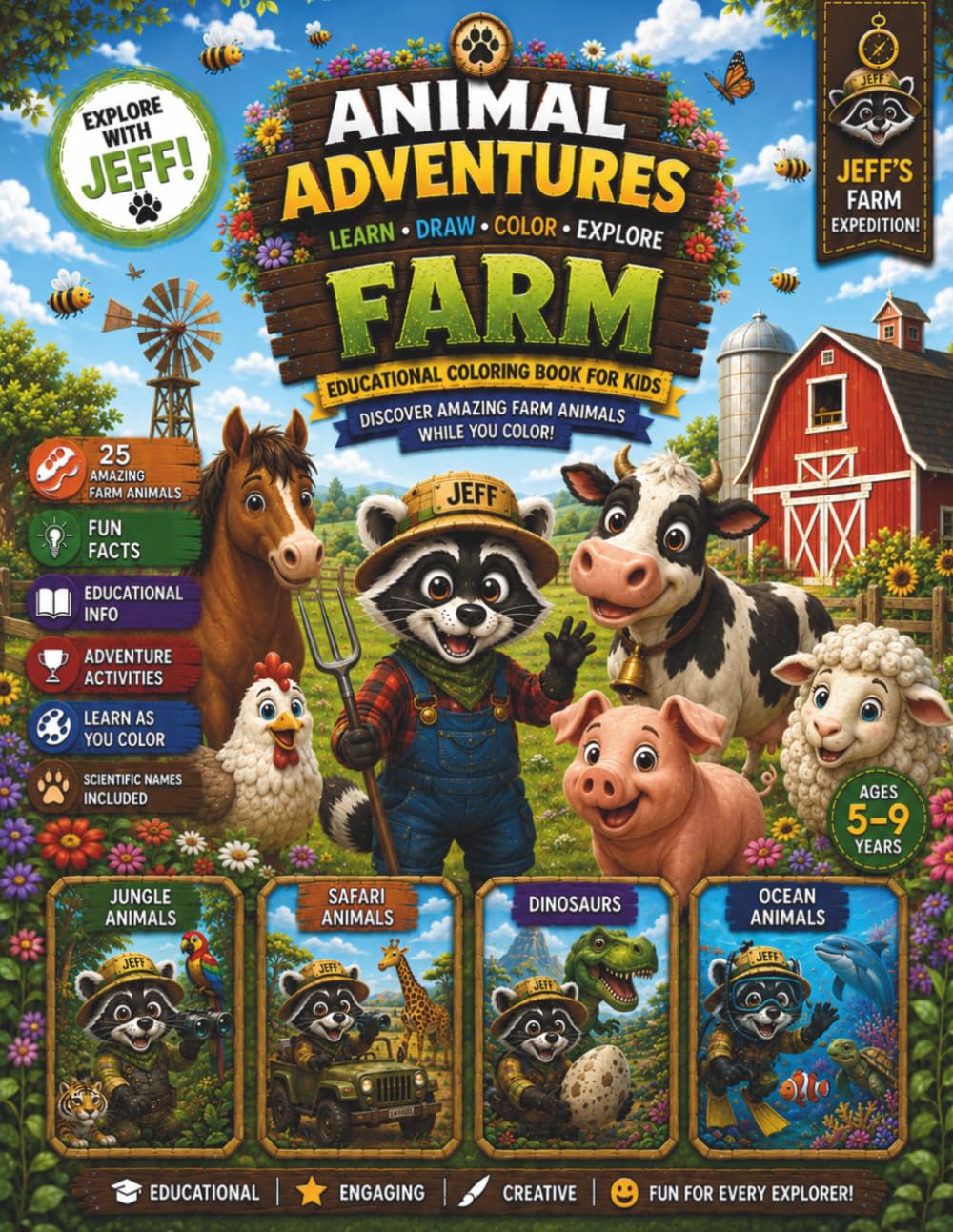 Animal Adventures: Farm Animals Coloring Book: Educational Farm Coloring Book for Kids Ages 5–9 | Learn & Color 25 Amazing Farm Animals with Fun Facts ... (Animal Adventures with Jeff the Explorer)
