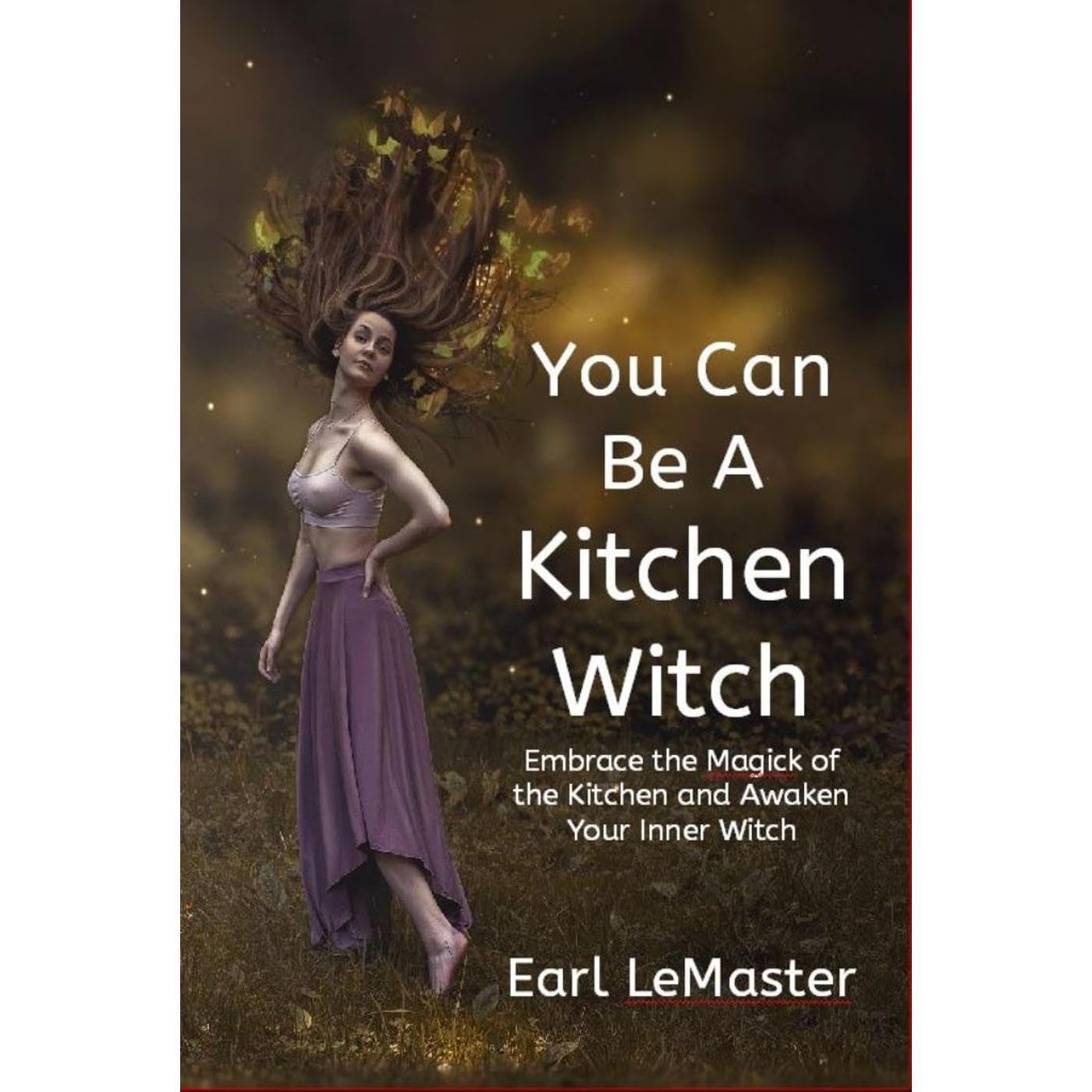 You Can Be A Kitchen Witch
