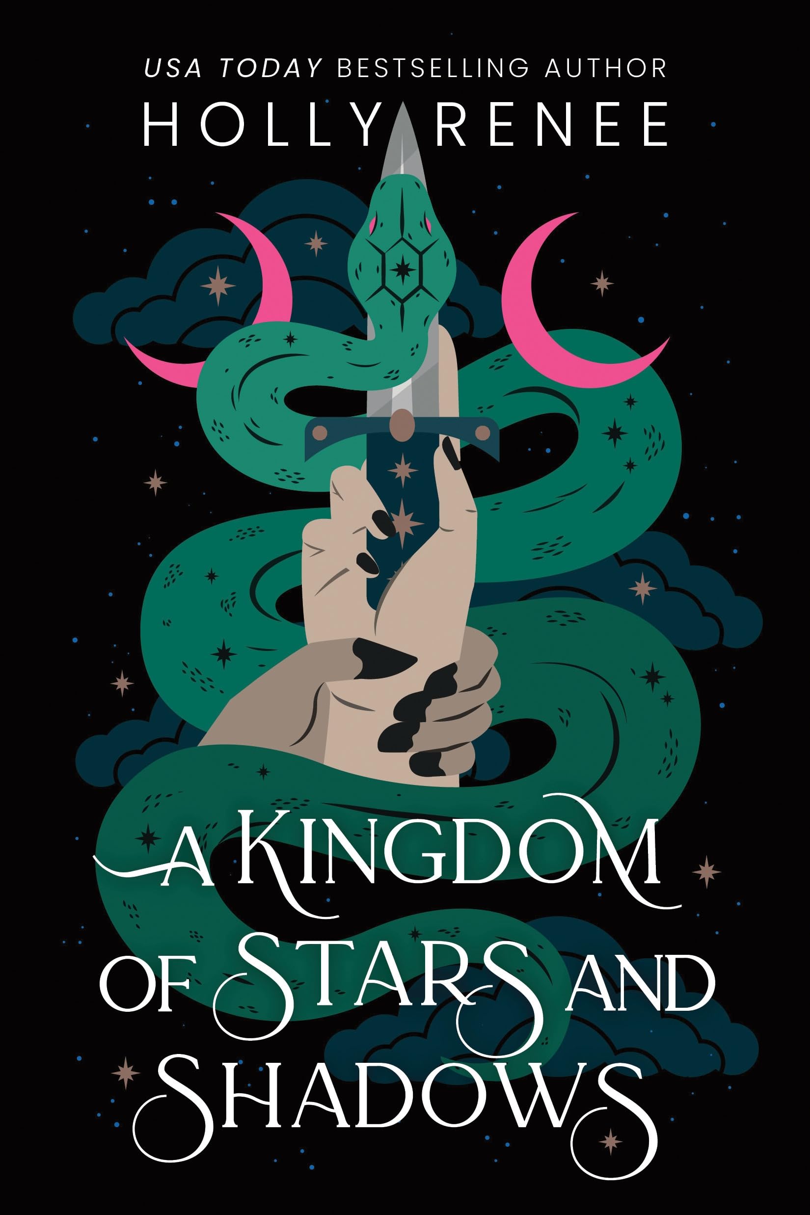 A Kingdom of Stars and Shadows: The First Book in the Dark Enemies to Lovers Fantasy Romance Series (Stars and Shadows Book 1)