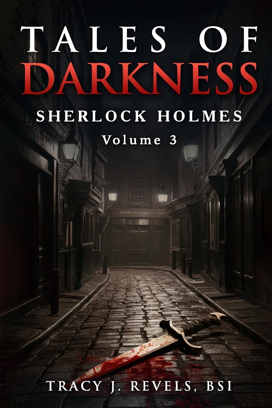 Sherlock Holmes: Tales of Darkness: 3 (Tales of Light, Shadow and Darkness)