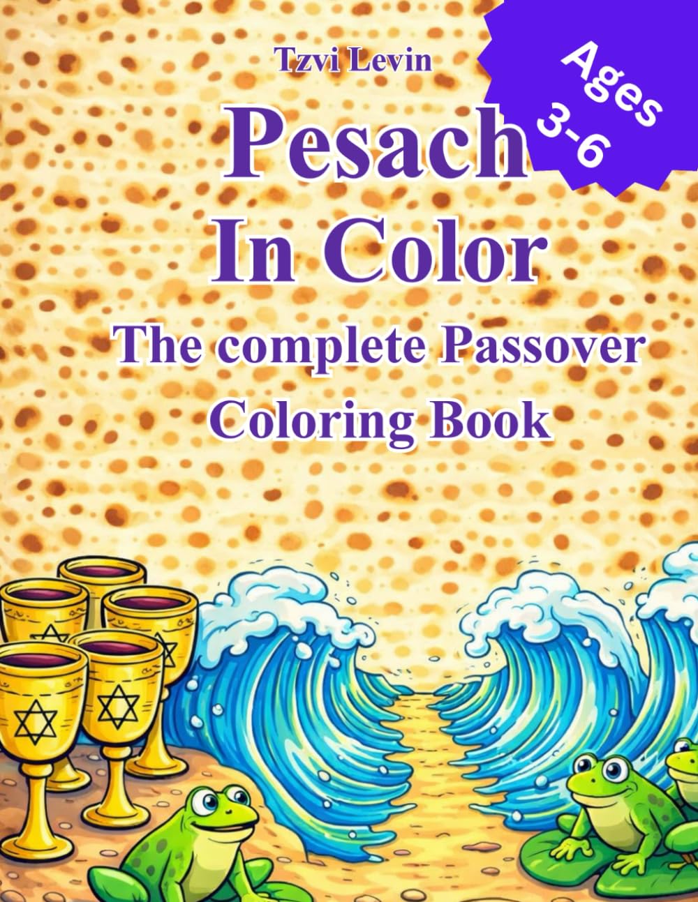 Pesach In Color: The complete Passover Coloring Book