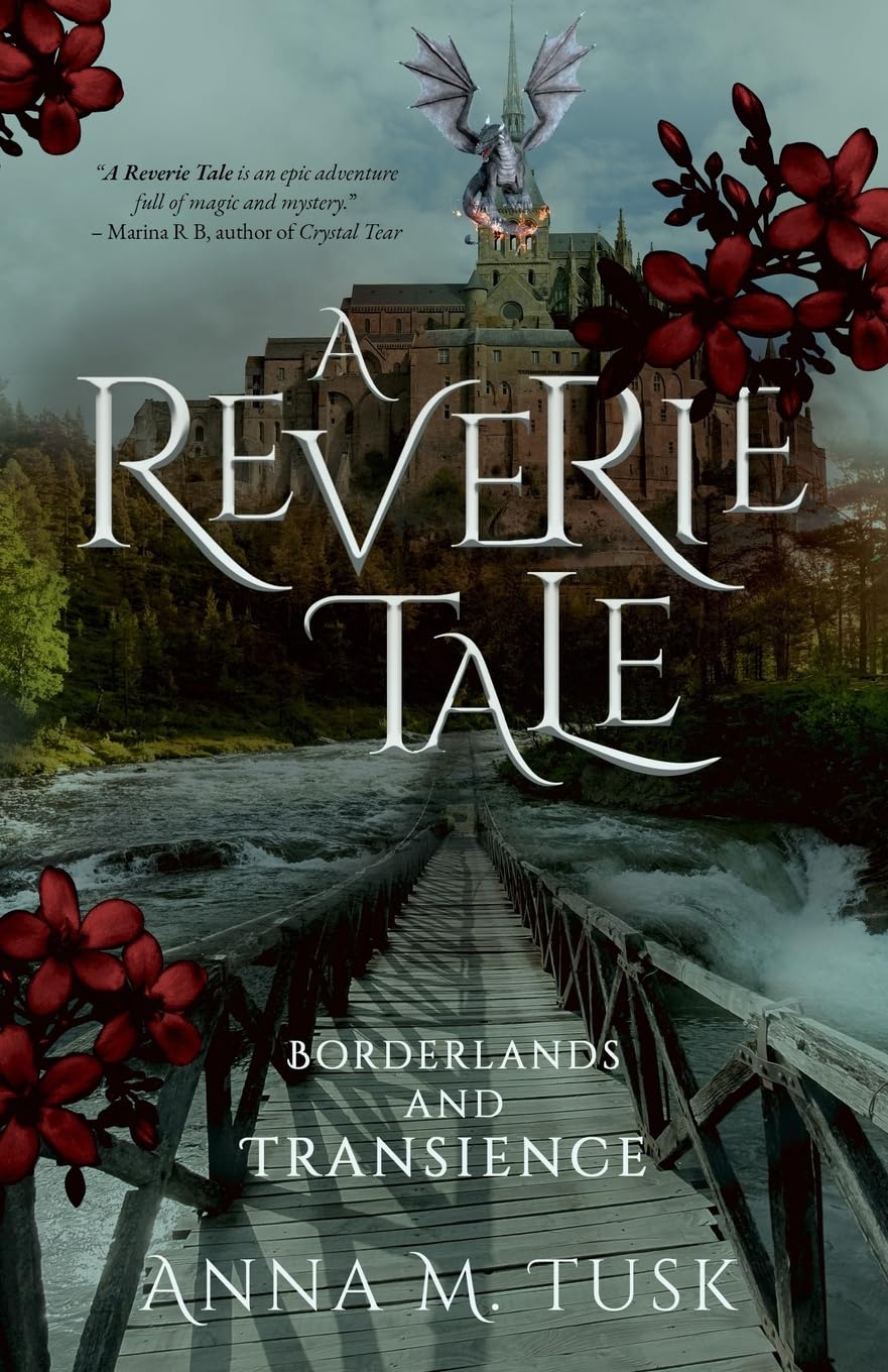 A Reverie Tale: Borderlands and Transience: 1