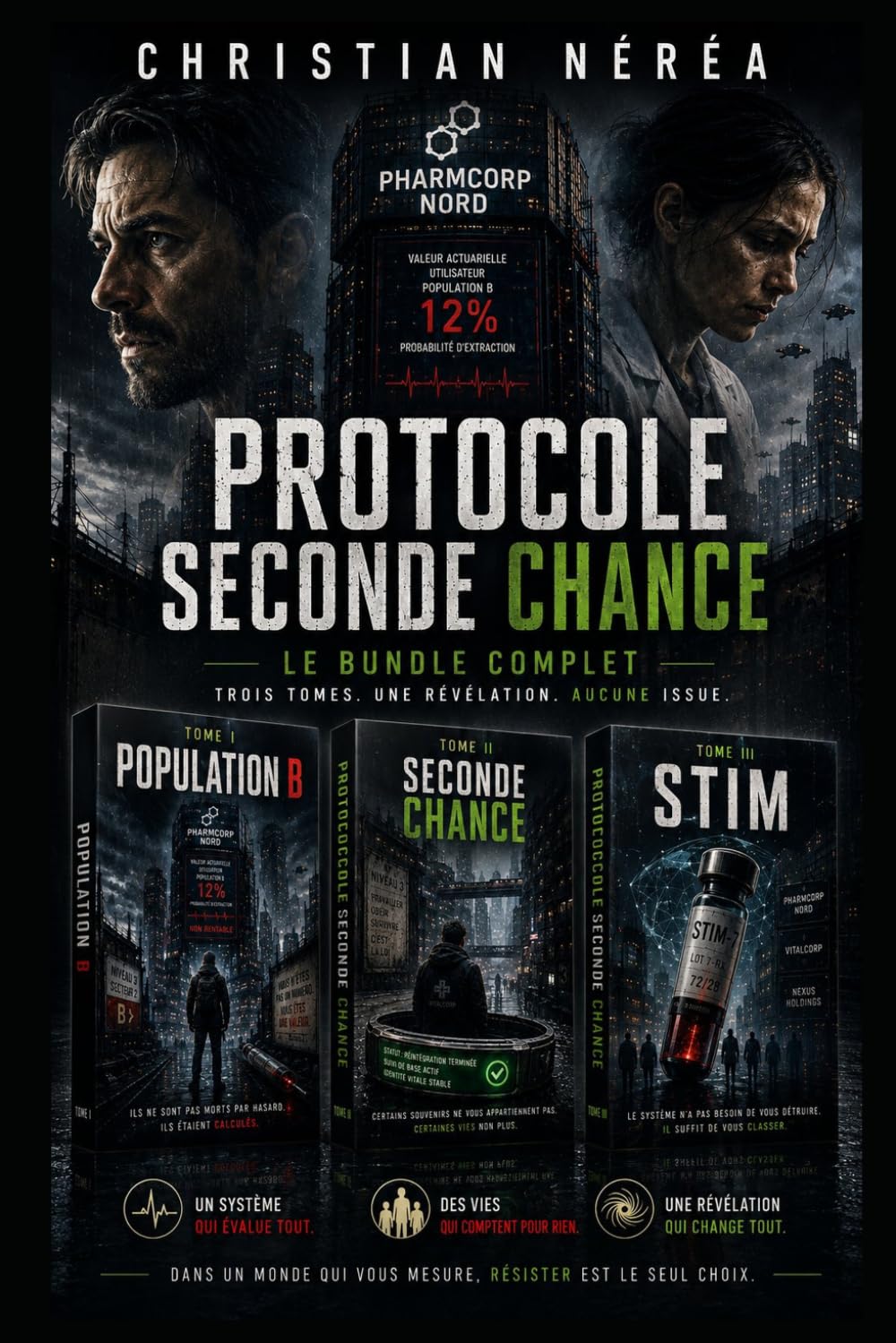Protocole Seconde Chance — L'Intégrale: Tome 1 Tome 2 Tome 3