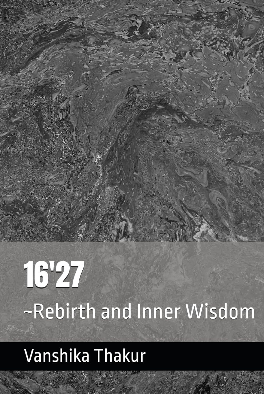 16'27: ~Rebirth and Inner Wisdom