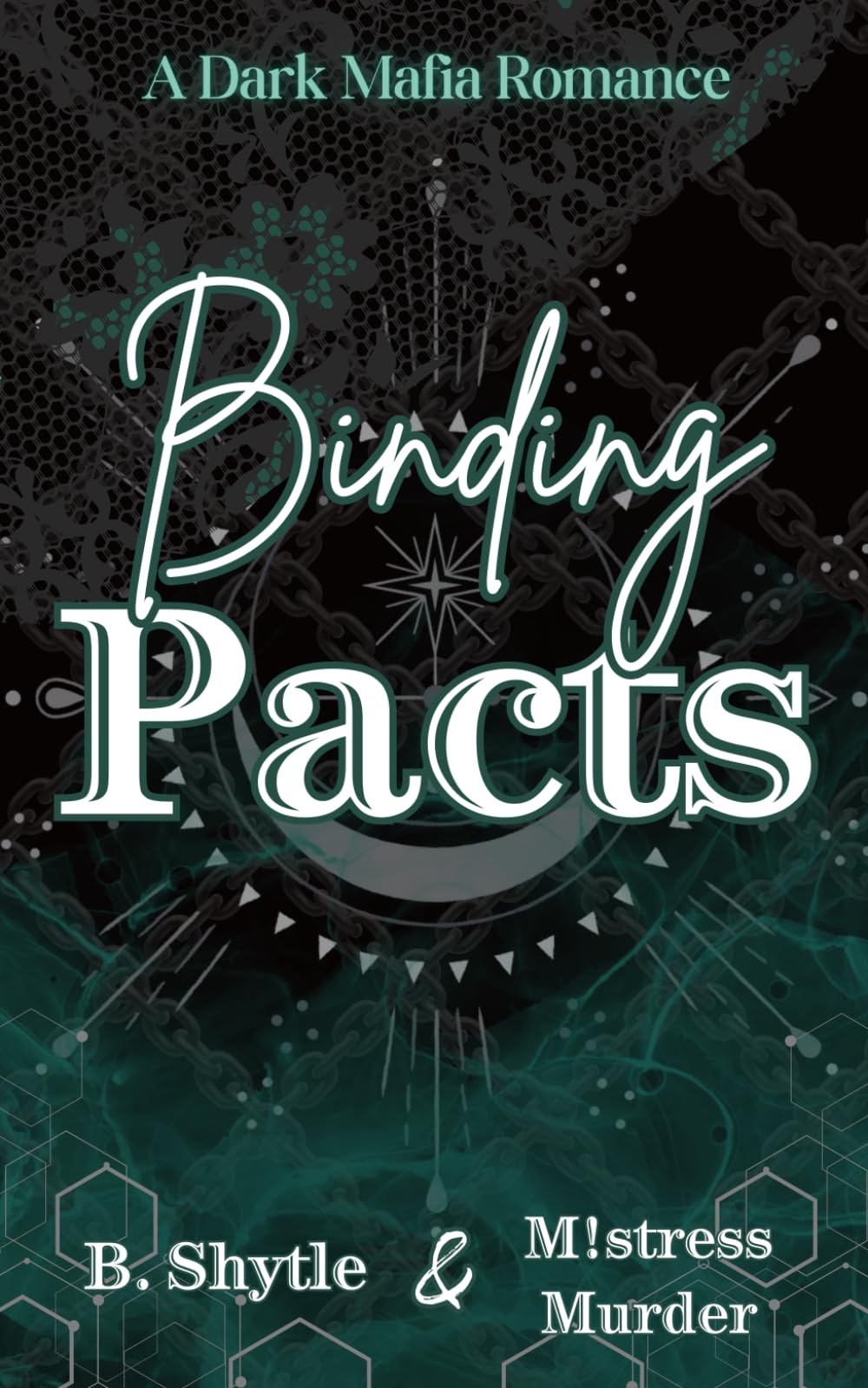 Binding Pacts: A Dark Mafia Romance (The Binding Trilogy)