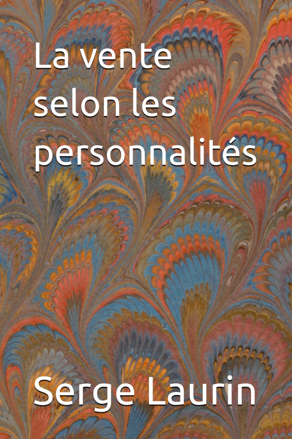 La vente selon les personnalités