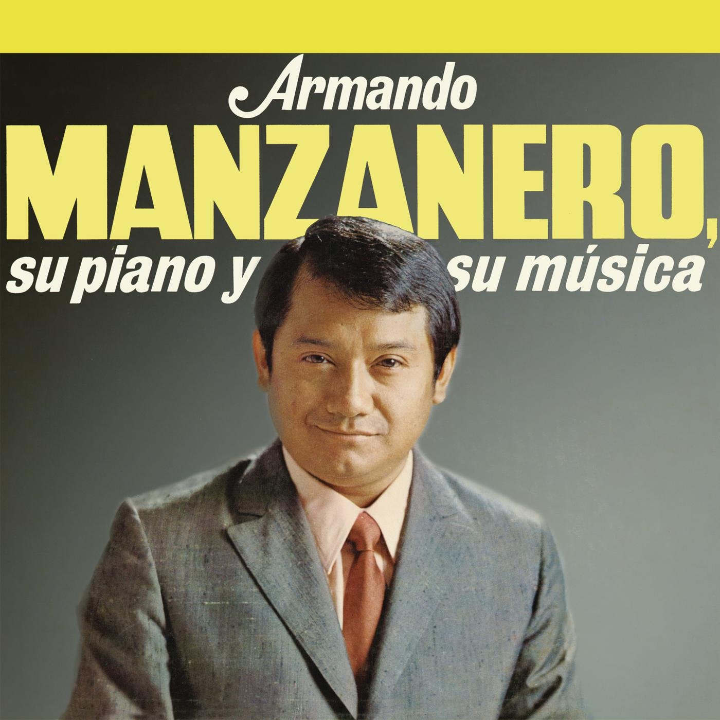 Armando Manzanero Y Su Piano