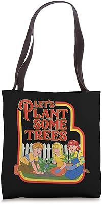 Letâ€™s Plant Some Trees Cannabis Humor Marijuana Funny Weed Tote Bag