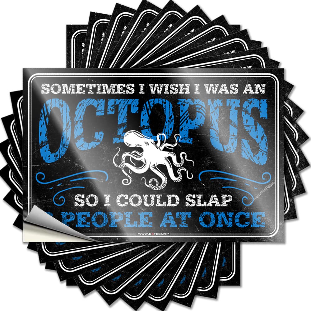 Quote Outside Decor for Porch Easy Apply | Sometimes I Wish I was an Octopus, So I Could Slap 8 People At Once Spicy Collection Peel and Stick(8X12CM)