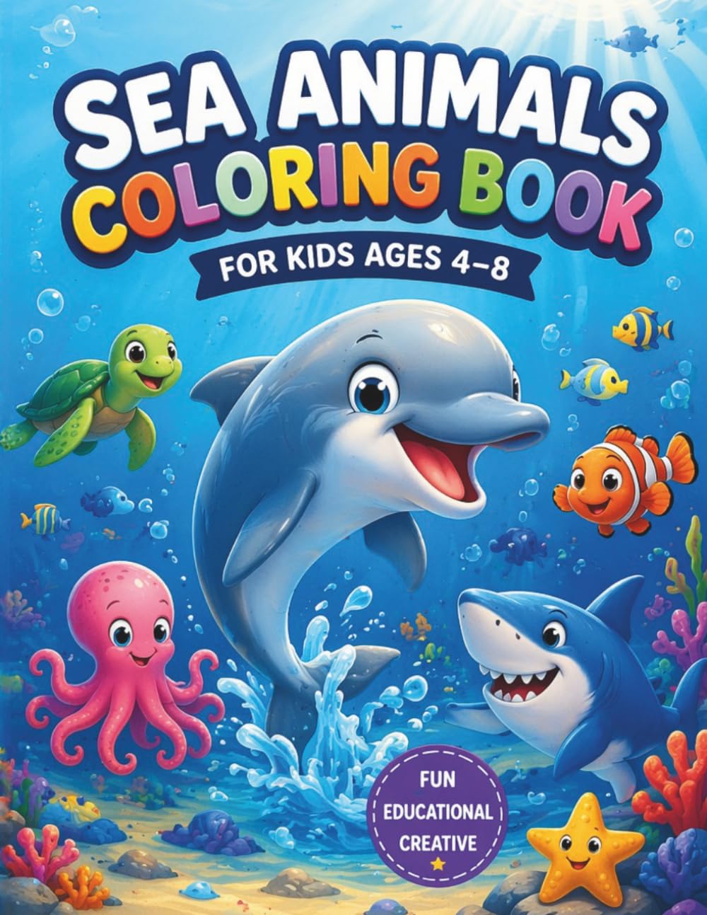 Sea Animals Coloring Book for Kids Ages 4–8