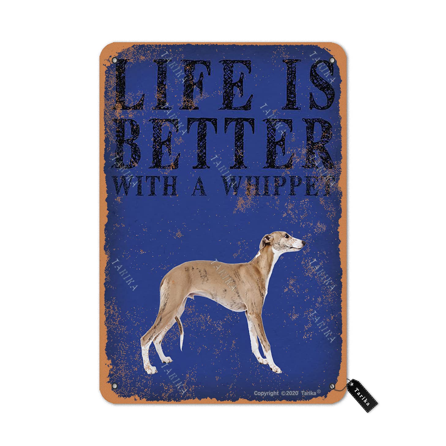 Life Is Better With A Whippet Vintage Look 20X30 CM Iron Decoration Plaque Sign for Home Kitchen Bathroom Farm Garden Garage Funny Wall Decor